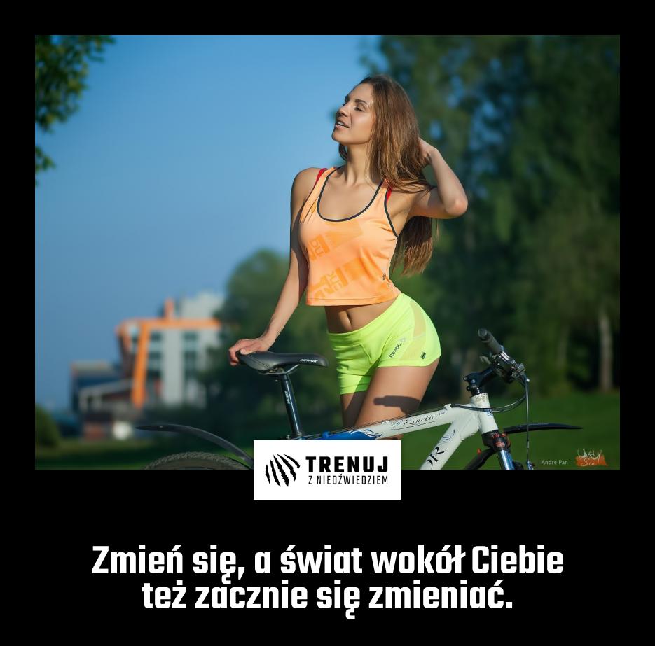 Zmień się, a świat wokół Ciebie też zacznie się zmieniać.