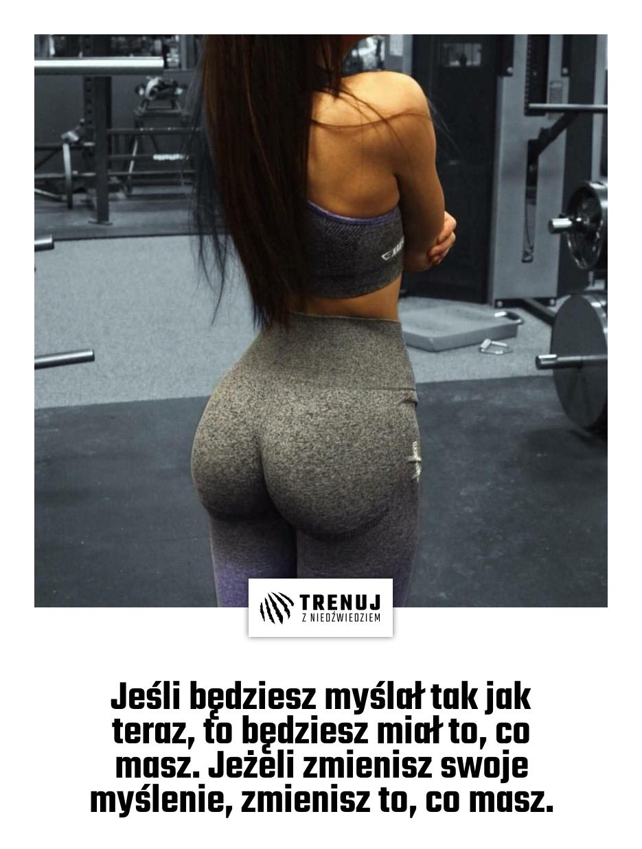 Jeśli będziesz myślał tak jak teraz, to będziesz miał to, co masz. Jeżeli zmienisz swoje myślenie, zmienisz to, co masz.