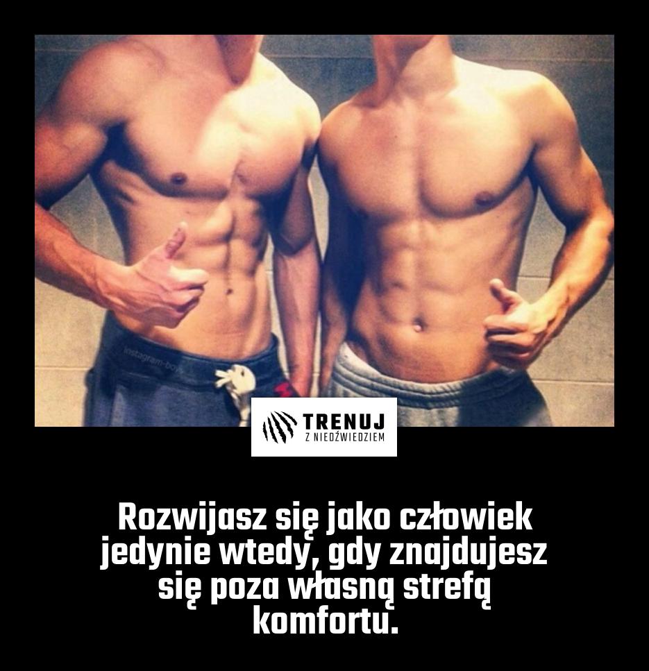 Rozwijasz się jako człowiek jedynie wtedy, gdy znajdujesz się poza własną strefą komfortu.