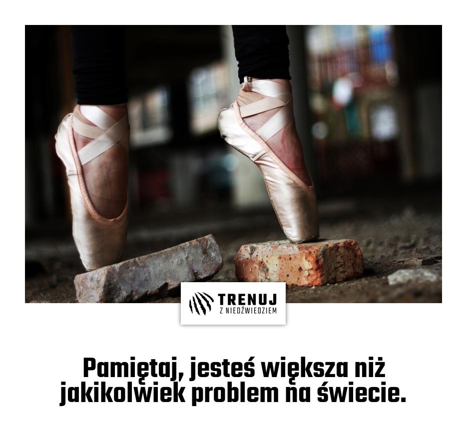 Pamiętaj, jesteś większa niż jakikolwiek problem na świecie.