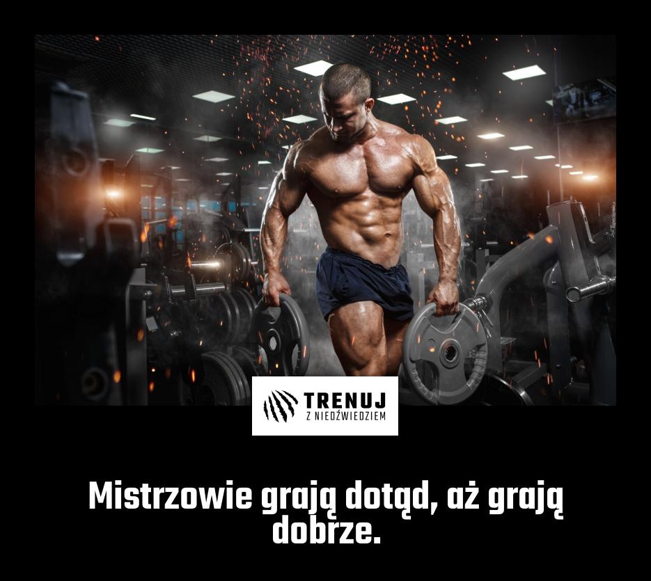 Mistrzowie grają dotąd, aż grają dobrze.