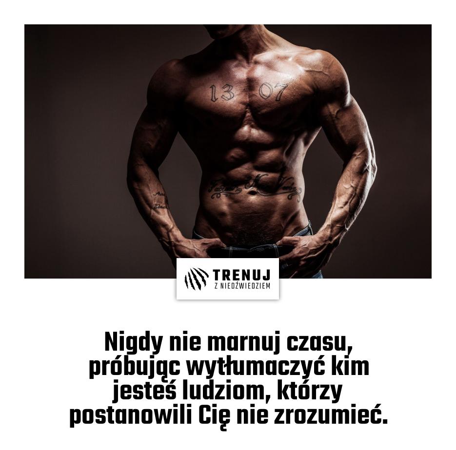 Nigdy nie marnuj czasu, próbując wytłumaczyć kim jesteś ludziom, którzy postanowili Cię nie zrozumieć.