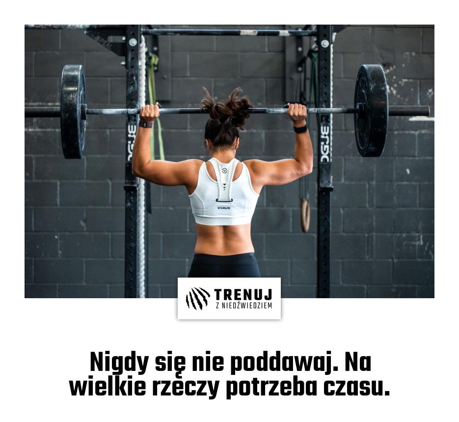 Nigdy się nie poddawaj. Na wielkie rzeczy potrzeba czasu.
